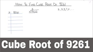 How to Find the the Cube Root of 9261  Cube Root of a Number  Cube Root by Prime Factorization [upl. by Maice529]