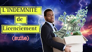 Suite Comment calculeton LINDEMNITÉ DE LICENCIEMENT dun employé en 2024 [upl. by Eido664]