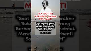 RA KARTINI BERHENTI SALING MENYAKITI quotes motivation youtubeshorts [upl. by Ishmael482]