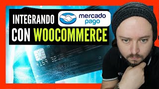 ✅ Configurar Mercado Pago en WooCommerce GRATIS [upl. by Soisanahta]