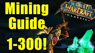 Simple Wow Classic Mining Guide  1 to 300  Easy Passive Gold  Roly the Holy Paladin  Classic Wow [upl. by Skyla]