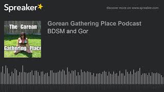 BDSM and Gor made with Spreaker [upl. by Aronoff]