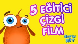 Eğlenceli 5 Eğitici Çizgi Film  Okul Öncesi Eğitici Çizgi Film  Anne Bu Ne [upl. by Verneuil344]