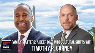 Family Matters A Deep Dive into Cultural Shifts with Tim Carney [upl. by Aaren]