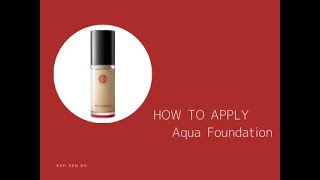 〈HOW TO APPLY〉AQUA FOUNDATION [upl. by Alletsyrc240]