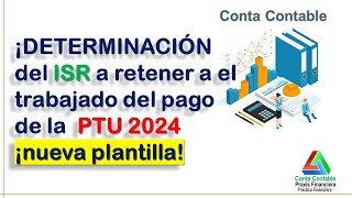 CALCULA EL ISR A RETENER DE LA PTU AÑO 2023 [upl. by Hepsoj]