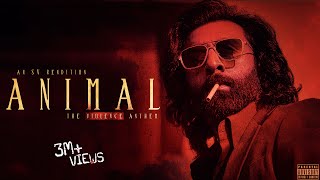 Animal Theme The Violence Anthem SV Rendition  Ranbir Kapoor  Sandeep Reddy Vanga  MASS BGM [upl. by Suoiluj]