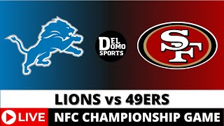 DETROIT LIONS VS SAN FRANCISCO 49ERS LIVE  NFL Game Score JAN 28 2024  NFC Championship Game [upl. by Leihcey348]