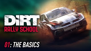 Lesson 01 The Basics  DiRT Rally School [upl. by Slein]