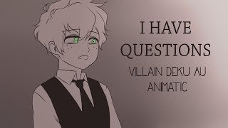 I Have Questions  BNHA Villain Deku Animatic  Part 2 [upl. by Amedeo]