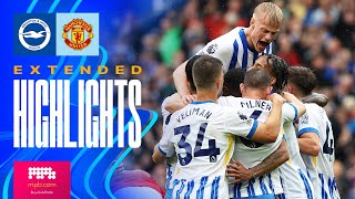 EXTENDED HIGHLIGHTS  Brighton v Manchester United  Premier League [upl. by Namurt941]