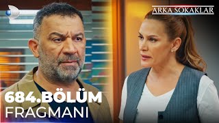 Arka Sokaklar 684 Bölüm Fragmanı kanald [upl. by Attinahs]