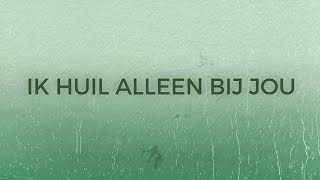 ALI B  IK HUIL ALLEEN BIJ JOU FEAT DIGGY DEX LYRIC VIDEO [upl. by Gant]