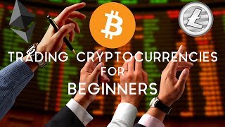 Trading Cryptocurrencies for Beginners [upl. by Annirac]