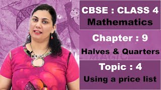 Class 4  CBSE  NCERT  Maths  9  Halves and Quarters  Topic 4  Using a Price List Hindi Video [upl. by Asirrac]