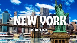 Top 10 Best Places to Visit in New York City [upl. by Auof599]