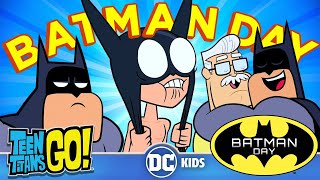 Teen Titans Go  Batman Day Celebration  dckids [upl. by Anuayek]