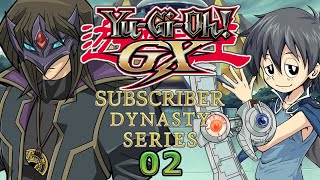 YuGiOh GX Subscriber Dynasty Series Season 1 Tournament Part 1 Belowski Vs Nightshroud [upl. by Eletnahc]