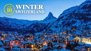 Top 10 Winter Switzerland  Christmas and more Travel Guide [upl. by Ahsinom]