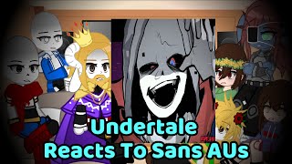 Undertale react to Sans AUs  Dust Sans H0rr0r Sans Glitch Sans Memes  Gacha Reacts [upl. by Skye]