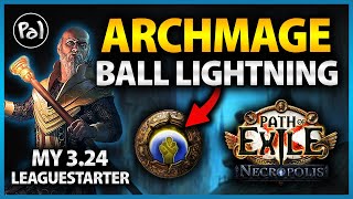 PoE 324 Archmage Ball Lightning Hierophant  My Leaguestarter for Necropolis Full Build Guide [upl. by Ainniz]