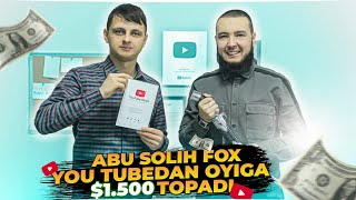 Abu Solih Fox Youtubedan 1500 DolllarTopishi Haqida Oshpaz Bolgani [upl. by Ahsenwahs]