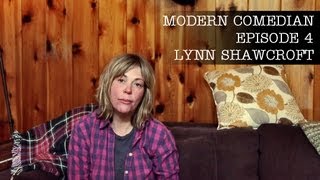 Lynn Shawcroft  Mitch Was a Writer  Modern Comedian  Episode 4 [upl. by Yuzik898]