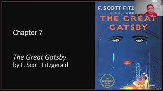 The Great Gatsby Chapter 7 Audiobook [upl. by Arakihc200]