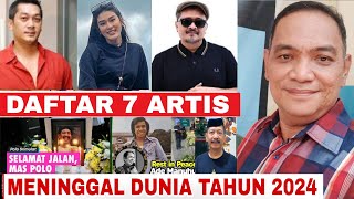 Kabar Duka‼️7 Artis Indonesia Ini Meninggal Dunia di Tahun 2024 [upl. by Ailasor]