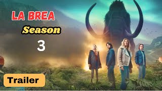 La Brea Season 3 Trailer HD Final Season [upl. by Nner763]