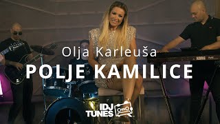 OLJA KARLEUSA  POLJE KAMILICE OFFICIAL COVER 2024 [upl. by Neelsaj829]