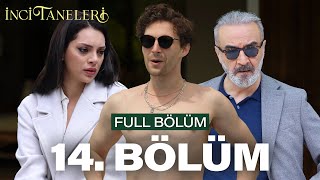 İnci Taneleri – 14 Bölüm [upl. by Iluj]