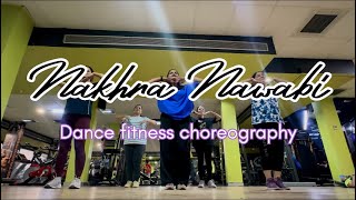 Nakhra Nawabi  Dance fitness choreography  beginners dance  punjabi song  YouTube video fyp [upl. by Araj718]