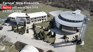 Zelený Štvrtok Farnosť sv Gorazda Nitra  Klokočina 942020 [upl. by Emmie942]