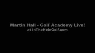 Martin Hall  Golf Academy Live  Pivot Power Golf Lesson [upl. by Tammany]