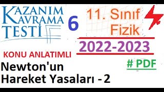 11 Sınıf  Fizik  MEB Kazanım Testi 6  Newtonun Hareket Yasaları 2  PDF  AYT Fizik  2022 2023 [upl. by Airamahs878]