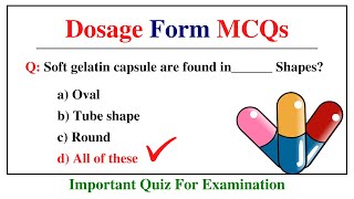 Pharmaceutics Dosage Form Mcq  Multiple Choice Questions On Pharmaceutical Dosage Form [upl. by Selim]