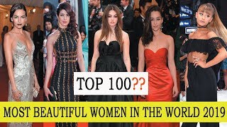 The 100 Most Beautiful Women In The World 2019 [upl. by Obed]