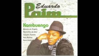 Eduado Paim  Kambuengo 1993 CD completo [upl. by Yort34]