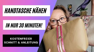 Handtasche in 30 Min nähen kostenfreier Schnitt super Anfänger Nähprojekt [upl. by Metabel705]