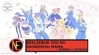 BeelzebubJou No Okinimesu Mama As Miss Beelzebub Likes  Reseña y Opinión [upl. by Ark671]