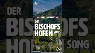 Der BISCHOFSHOFEN Song  Harris Hitparade bischofshofen heimatmusik österreich schlager [upl. by Ruhnke]