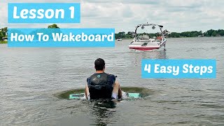 4 Easy Tips To Wakeboard  Lesson 1 [upl. by Kcaz]