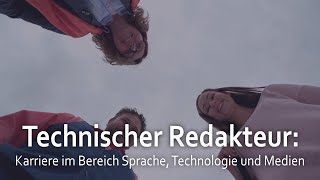 Technischer Redakteur Karriere im Bereich Sprache Technologie und Medien [upl. by Nofpets]