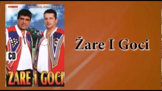 Zare i Goci  Povratna karta Audio 2009 [upl. by Mcallister]