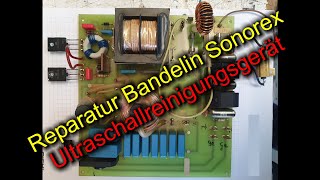 21092023 Reparatur Bandelin Sonorex RK512H Ultraschallreinigungsgerät [upl. by Adnouqal]