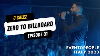 J Salez quotZero to Billboardquot Ep 01  Eventopeople 2023 [upl. by Anstus335]