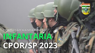 Operação Manda Brasa  INFANTARIA  CPORSP 2023  Upview Brasil [upl. by Zenobia]