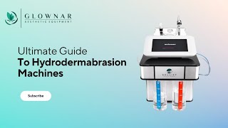 Ultimate Guide to Hydrodermabrasion Machines [upl. by Yrallih]