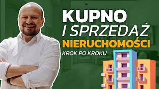 KUPNO I SPRZEDAŻ NIERUCHOMOŚCI KROK PO KROKU WOJCIECH ORZECHOWSKI [upl. by Harry]